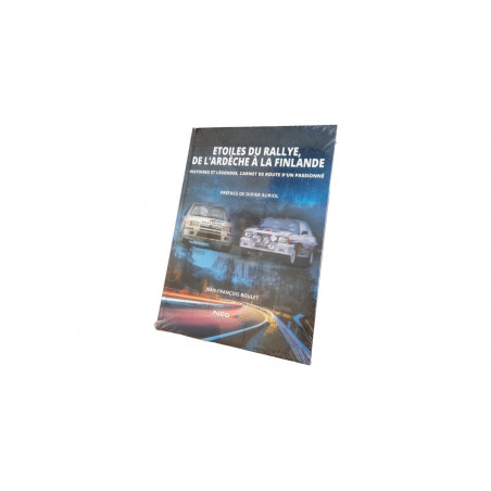 Livre Etoiles du Rallye, de l'Ardèche à la Finlande (138 pages)